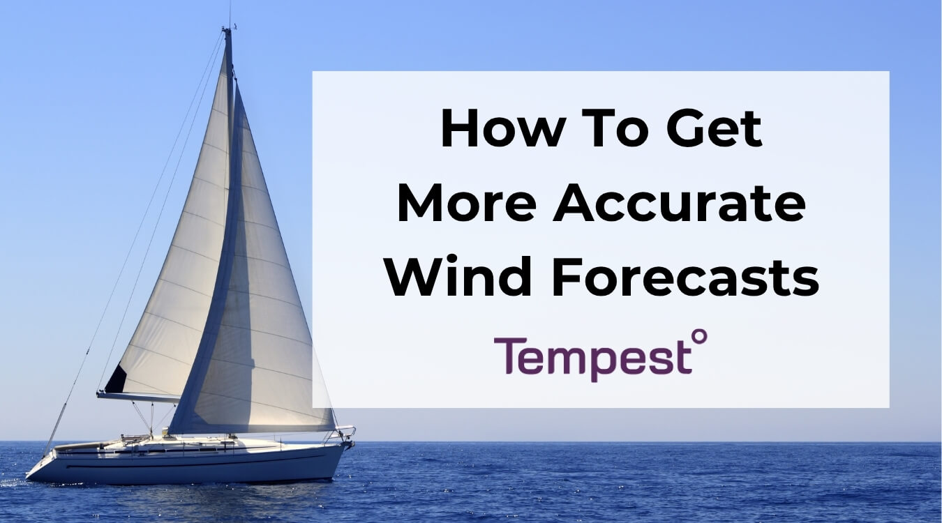 a sail boat that is using accurate wind forecasts